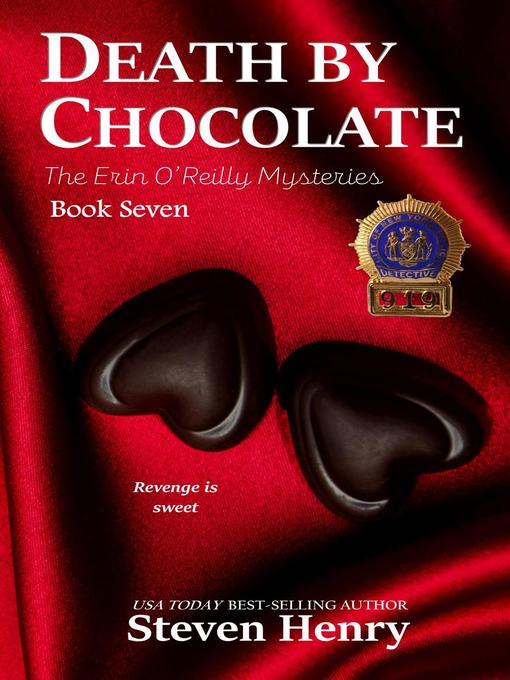 Title details for Death by Chocolate by Steven Henry - Available
